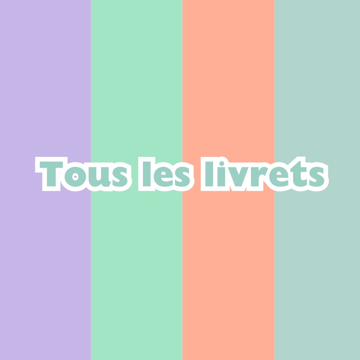 Tous les livrets